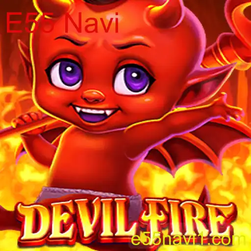 Descubra o Mundo de DevilFire: Um Jogo de Estratégia e Aventura com E55 Navi