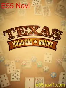 Explorando Texas Hold'em Bonus e a Vantagem do E55 Navi